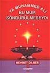 Bu Mum Söndürülmeseydi