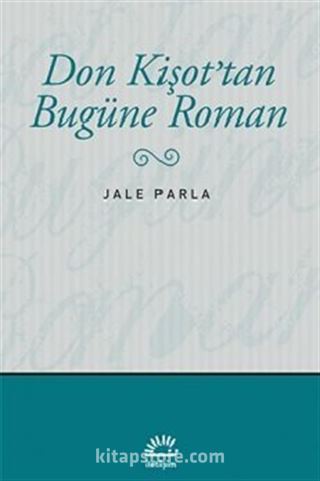 Don Kişot'tan Bugüne Roman