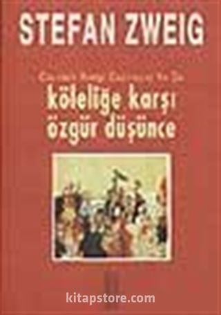 Calvin'e Karşı Castellio ya da Köleliğe Karşı Özgür Düşünce