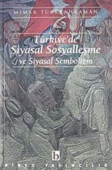 Türkiye'de Siyasal Sosyalleşme ve Siyasal Sembolizm