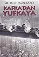 Kafka'dan Yufkaya