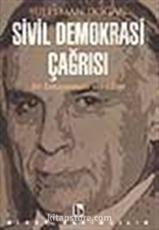 Sivil Demokrasi Çağrısı - Bir Konuşmanın Yankıları-