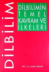 Dilbilimin Temel Kavram ve İlkeleri