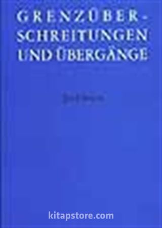 Grenzüberschreitungen Und Übergange