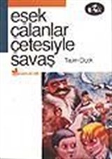 Eşek Çalanlar Çetesiyle Savaş