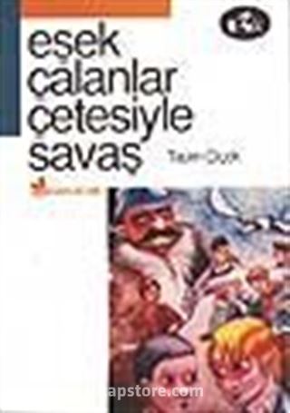 Eşek Çalanlar Çetesiyle Savaş