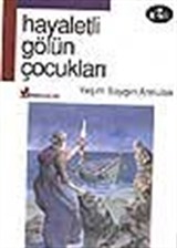 Hayaletli Gölün Çocukları