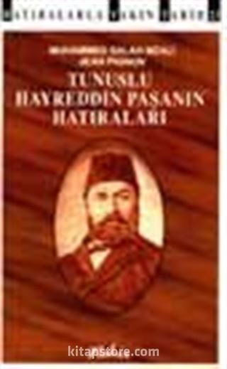 Tunuslu Hayreddin Paşa'nın Hatıraları