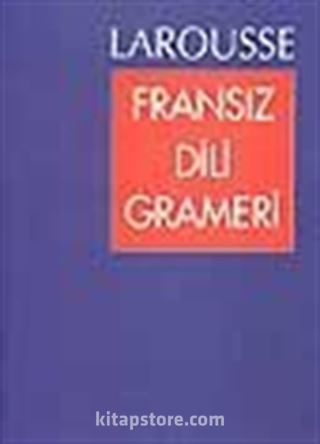 Larousse/ Fransız Dili Grameri