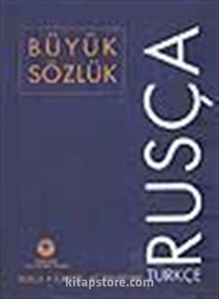 Rusça-Türkçe Büyük Sözlük / 47.700 Kelime