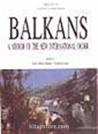 Balkans A Mirror Of The New İnternational Order