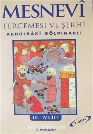 Mesnevi Tercemesi ve Şerhi III-IV. Cilt