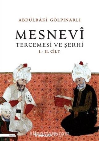 Mesnevi Tercemesi ve Şerhi I-II. Cilt