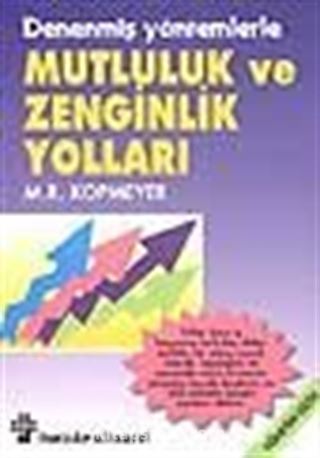 Mutluluk ve Zenginlik Yolları