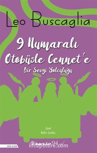 9 Numaralı Otobüsle Cennet'e