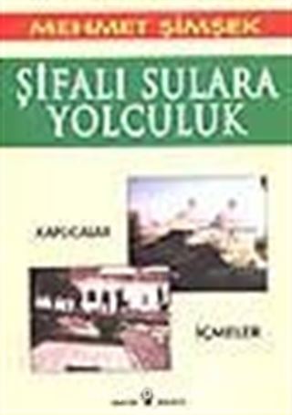 Şifalı Sulara Yolculuk