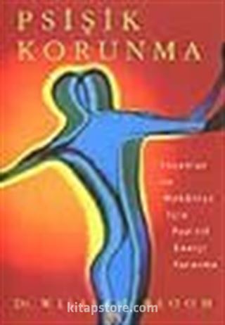 Psişik Korunma / William Bloom