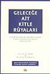 Geleceğe Ait Kitle Rüyaları