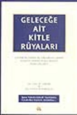 Geleceğe Ait Kitle Rüyaları