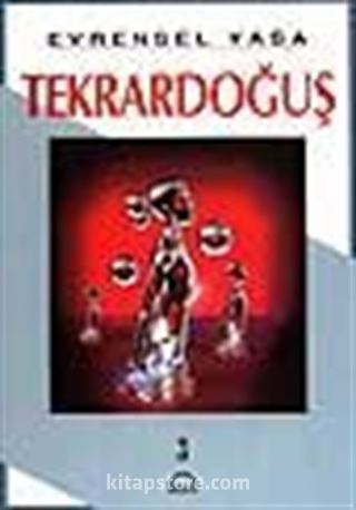 Tekrardoğuş 3.cilt