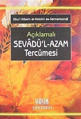 Açıklamalı Sevadü'l-Azam Tercümesi