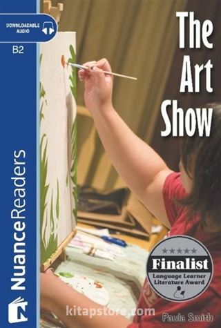 The Art Show +Audio (Nuance Readers Level 6)