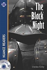 The Black Night +CD (Nuance Readers Level-2)