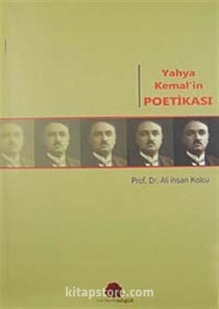 Yahya Kemal'in Poetikası