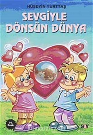 Sevgiyle Dönsün Dünya