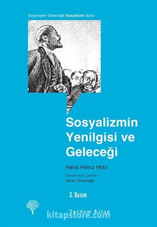 Sosyalizmin Yenilgisi ve Geleceği