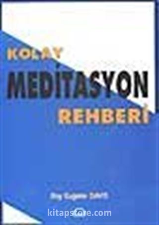 Kolay Meditasyon Rehberi