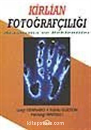 Kirlian Fotoğrafçılığı