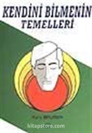 Kendini Bilmenin Temelleri