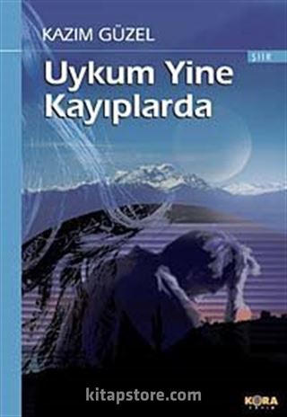 Uykum Yine Kayıplarda