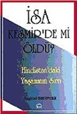 İsa Keşmir'de mi Öldü?