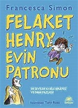 Felaket Henry Evin Patronu