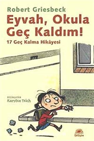 Eyvah, Okula Geç Kaldım!