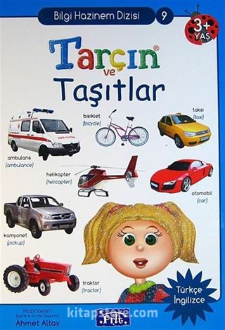 Tarçın ve Taşıtlar / Bilgi Hazinem Dizisi-9