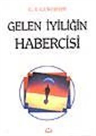 Gelen İyiliğin Habercisi