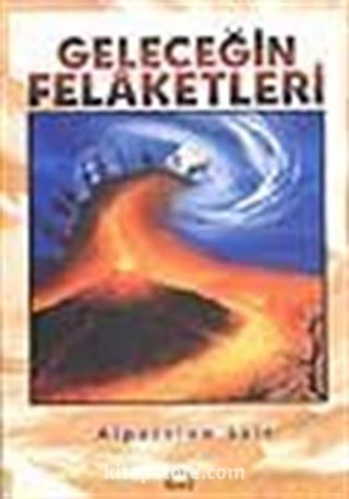 Geleceğin Felaketleri