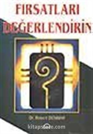 Fırsatları Değerlendirin