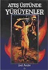 Ateş Üstünde Yürüyenler