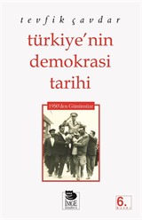 Türkiye'nin Demokrasi Tarihi 1950'den Günümüze