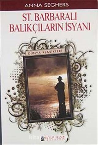 St. Barbaralı Balıkçıların İsyanı