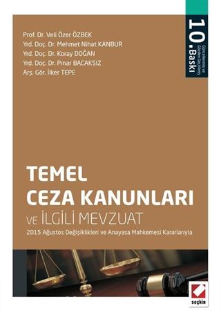 Temel Ceza Kanunları ve İlgili Mevzuat