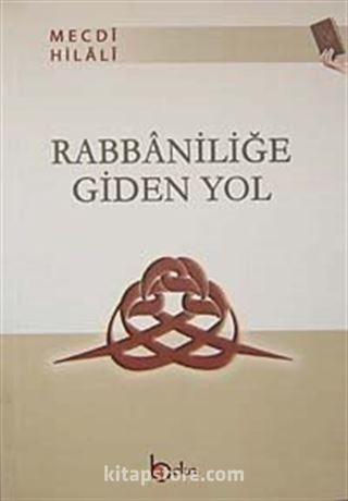 Rabbaniliğe Giden Yol