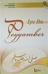 İşte Bu Peygamber