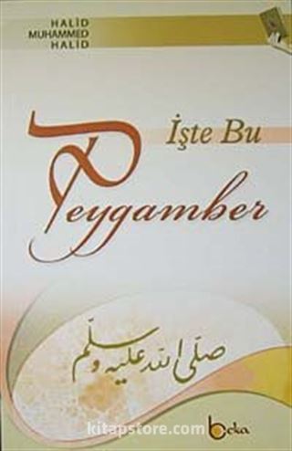 İşte Bu Peygamber