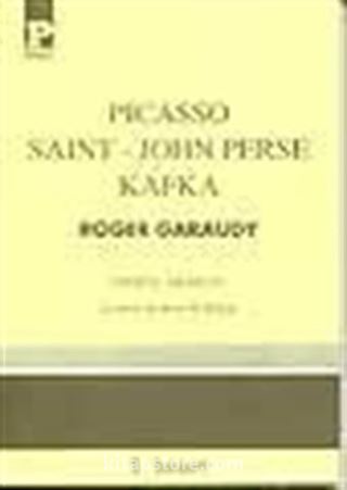 Picasso- Saint John Perse- Kafka