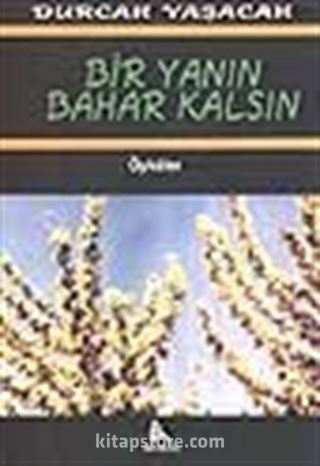 Bir Yanın Bahar Kalsın